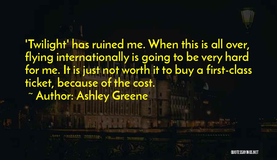 Can't Buy Class Quotes By Ashley Greene