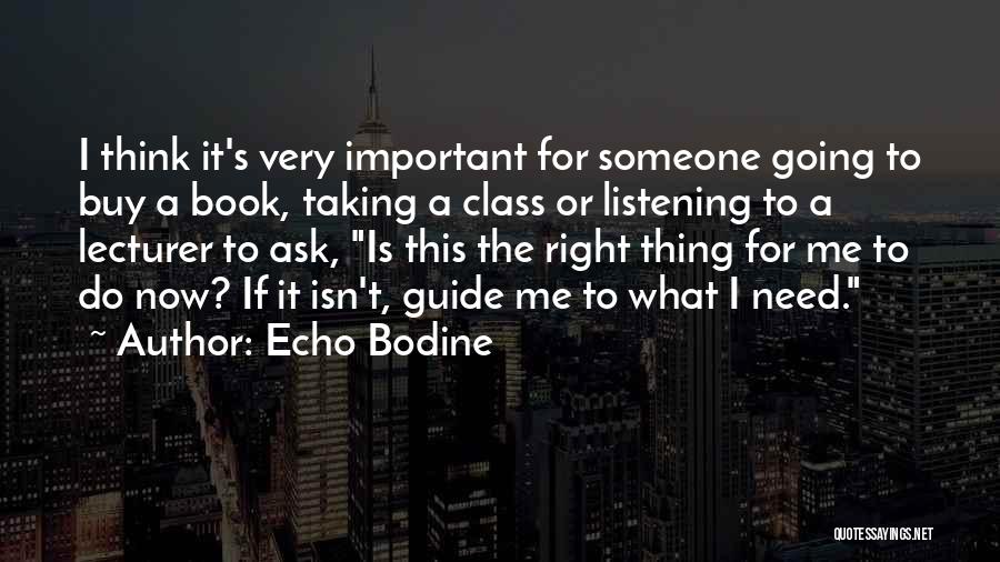 Can't Buy Class Quotes By Echo Bodine