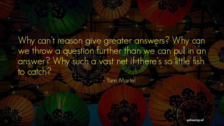 Can't Catch Fish Quotes By Yann Martel Can't Catch Fish Quotes By Yann Martel