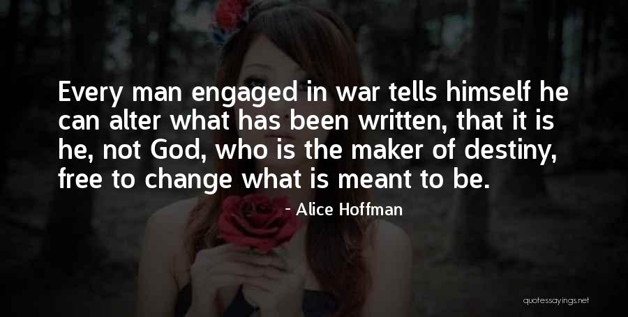 Can't Change Destiny Quotes By Alice Hoffman