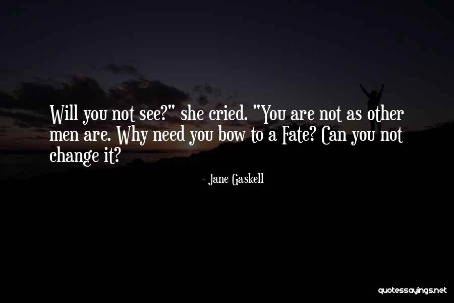 Can't Change Destiny Quotes By Jane Gaskell