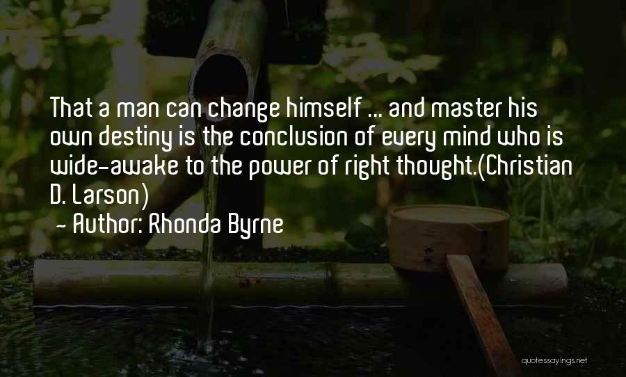 Can't Change Destiny Quotes By Rhonda Byrne
