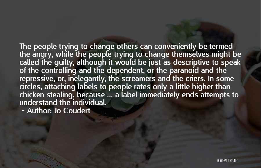 Can't Change Others Quotes By Jo Coudert