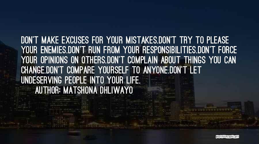 Can't Change Others Quotes By Matshona Dhliwayo