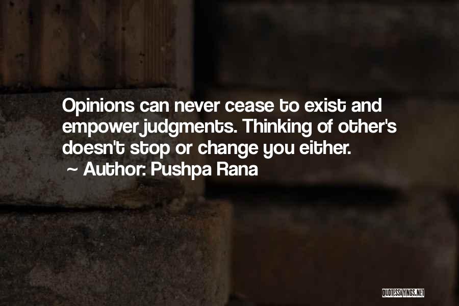 Can't Change Others Quotes By Pushpa Rana