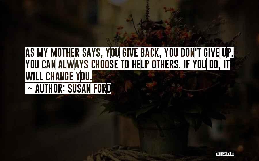 Can't Change Others Quotes By Susan Ford