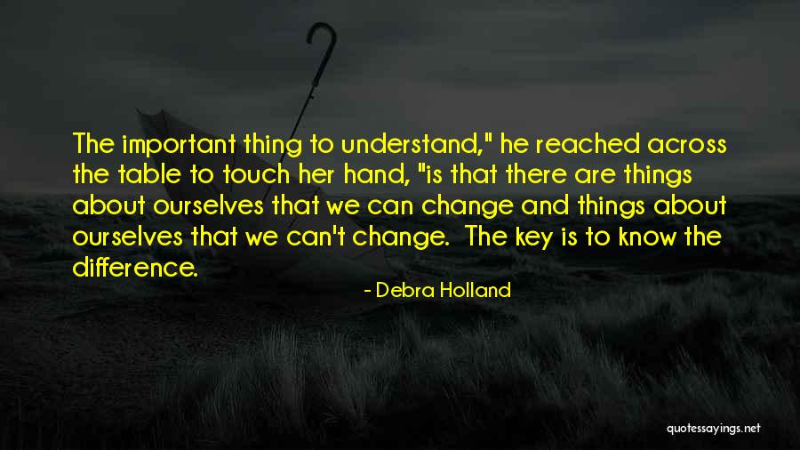 Can't Change Quotes By Debra Holland