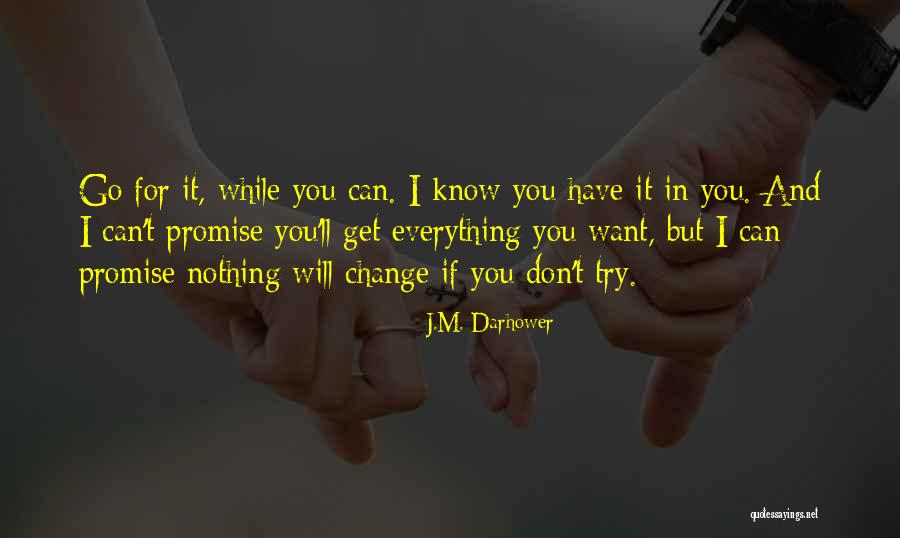 Can't Change Quotes By J.M. Darhower