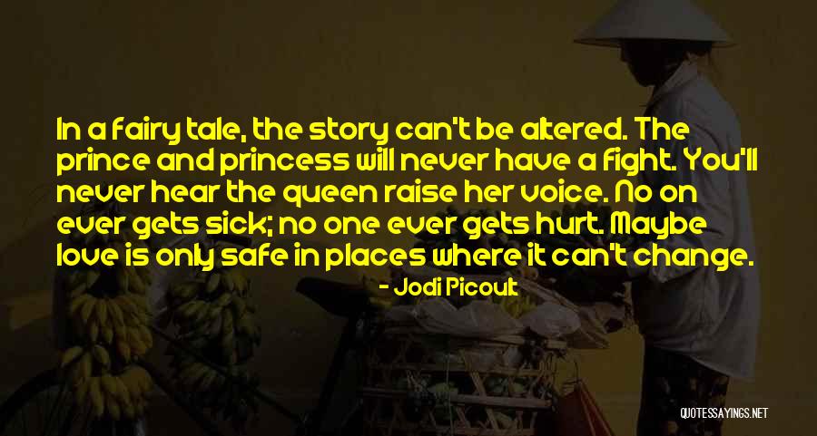 Can't Change Quotes By Jodi Picoult