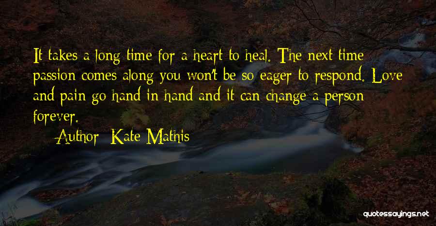 Can't Change Quotes By Kate Mathis