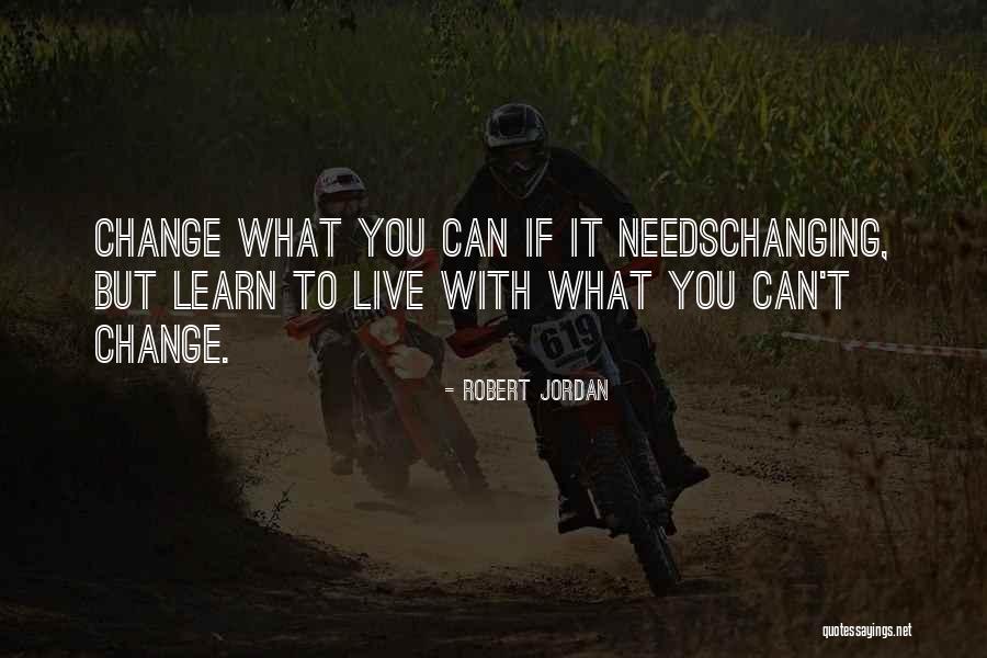 Can't Change Quotes By Robert Jordan