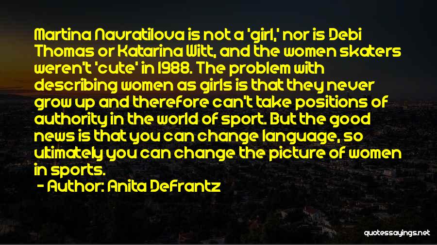 Can't Change The World Quotes By Anita DeFrantz