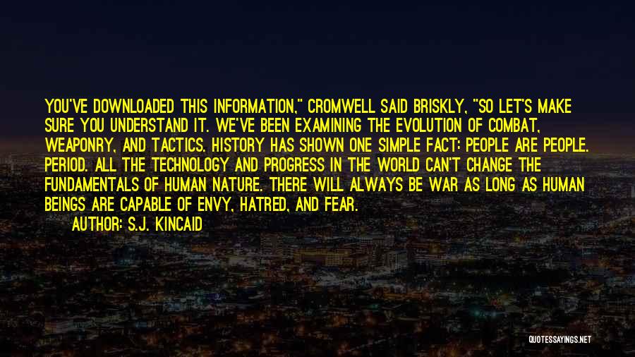 Can't Change The World Quotes By S.J. Kincaid