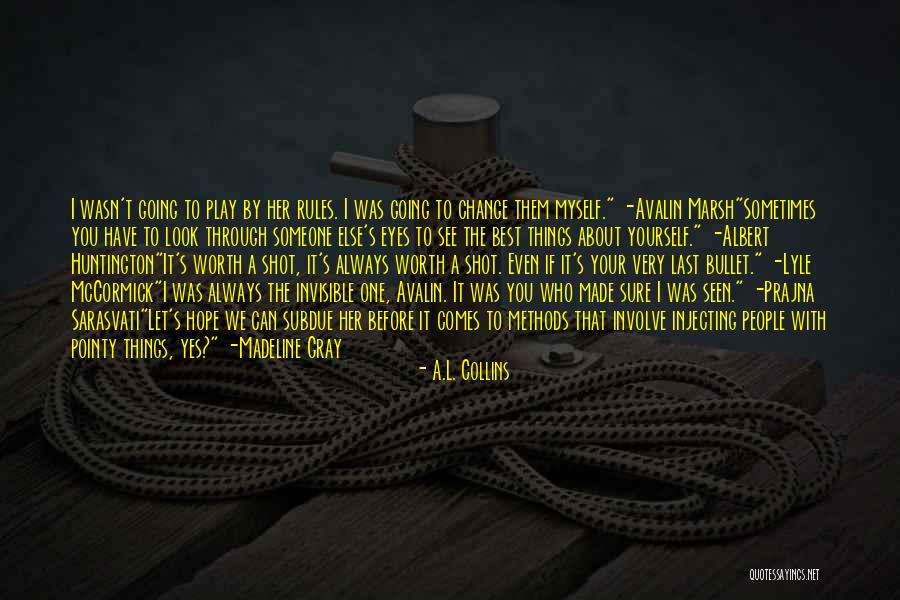 Can't Change Them Quotes By A.L. Collins Can't Change Them Quotes By A.L. Collins