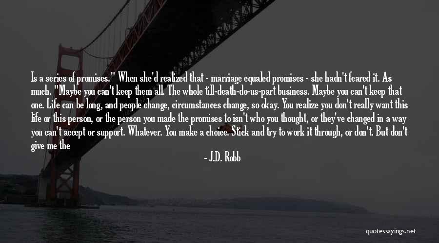 Can't Change Them Quotes By J.D. Robb Can't Change Them Quotes By J.D. Robb