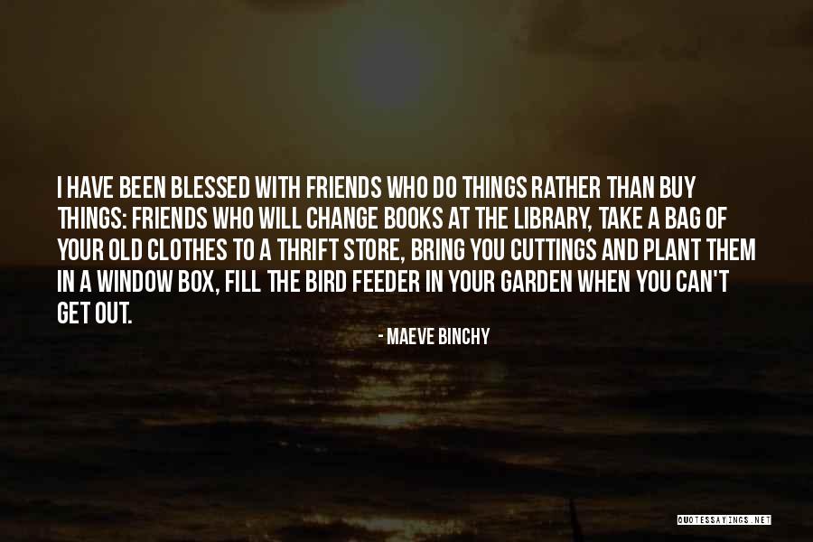 Can't Change Them Quotes By Maeve Binchy Can't Change Them Quotes By Maeve Binchy