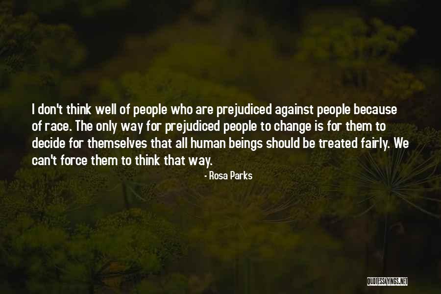 Can't Change Them Quotes By Rosa Parks Can't Change Them Quotes By Rosa Parks