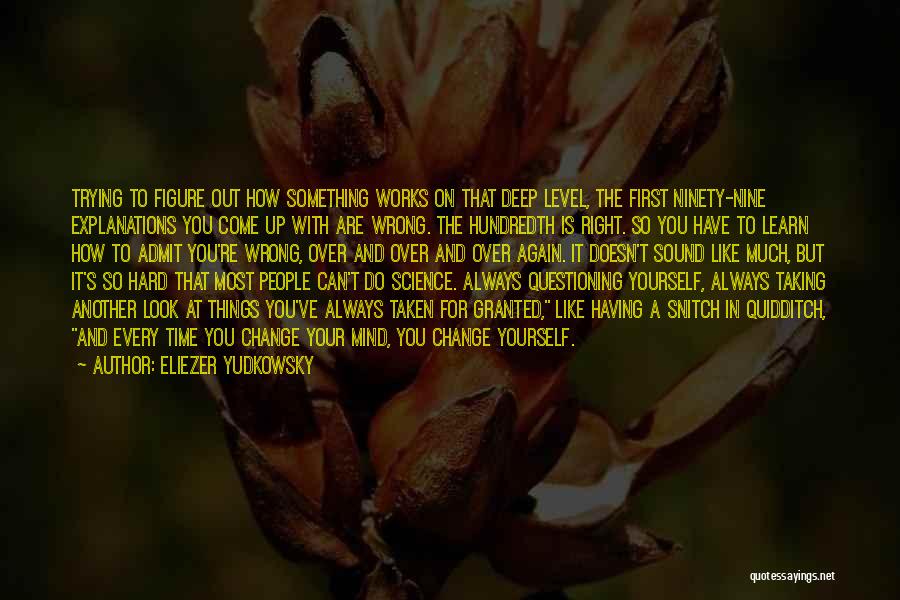 Can't Change Things Quotes By Eliezer Yudkowsky