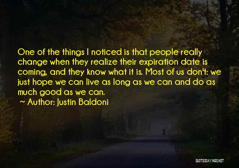 Can't Change Things Quotes By Justin Baldoni