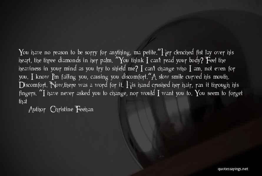 Can't Change Who I Am Quotes By Christine Feehan