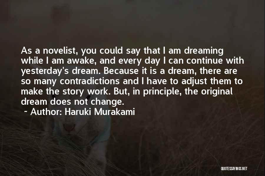 Can't Change Yesterday Quotes By Haruki Murakami