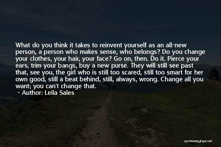 Can't Change Your Past Quotes By Leila Sales