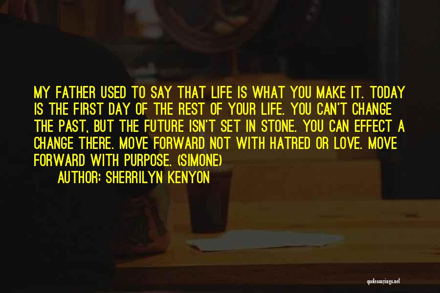 Can't Change Your Past Quotes By Sherrilyn Kenyon