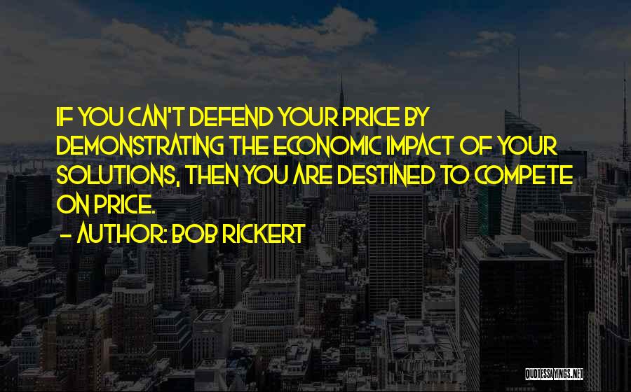 Can't Compete Quotes By Bob Rickert