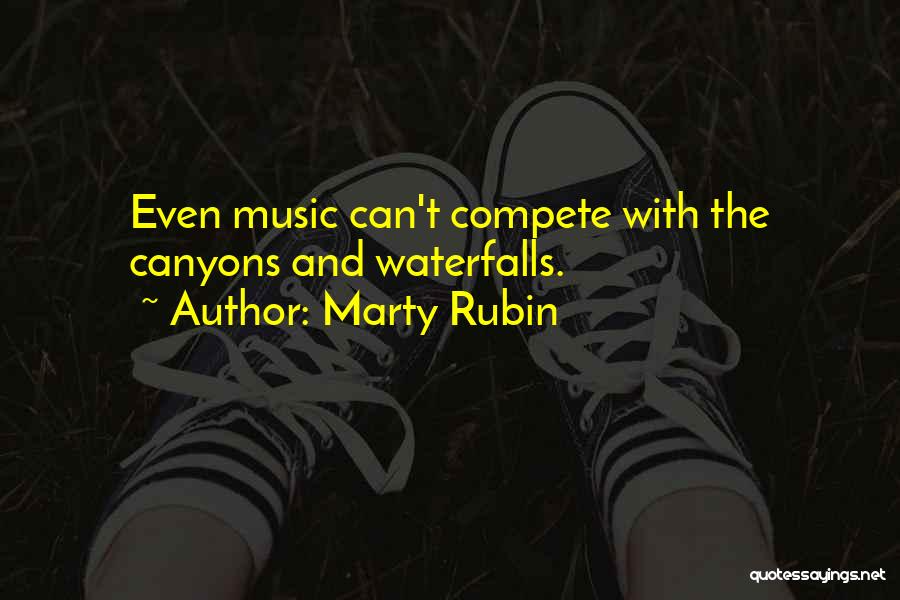 Can't Compete Quotes By Marty Rubin