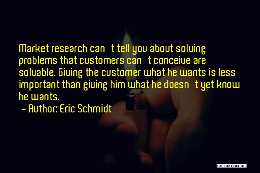 Can't Conceive Quotes By Eric Schmidt