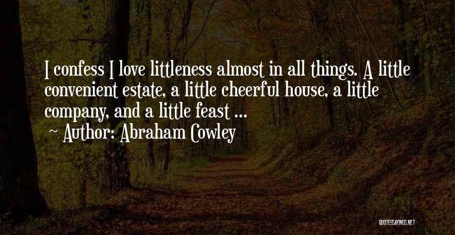 Can't Confess Love Quotes By Abraham Cowley