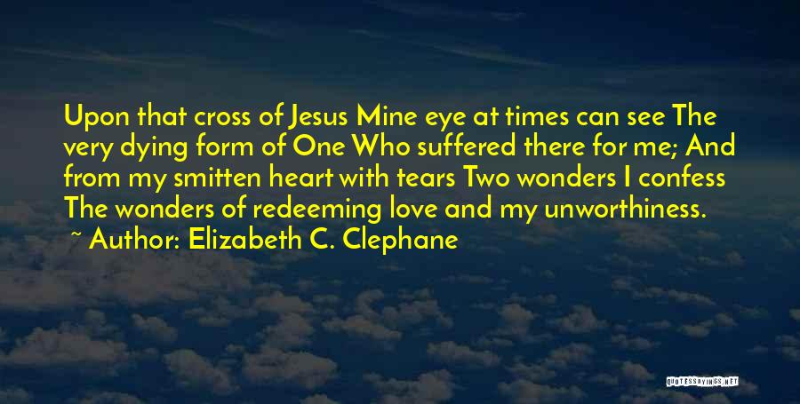 Can't Confess Love Quotes By Elizabeth C. Clephane