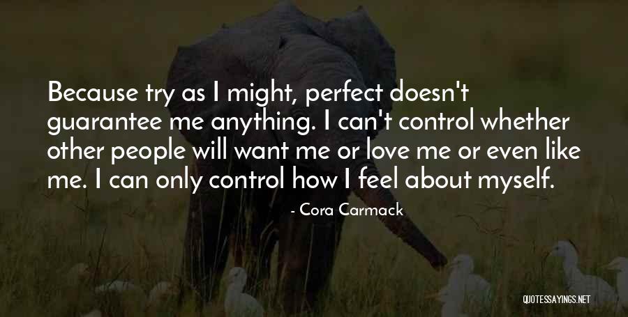 Can't Control Love Quotes By Cora Carmack