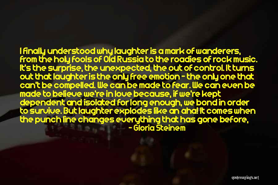 Can't Control Love Quotes By Gloria Steinem Can't Control Love Quotes By Gloria Steinem