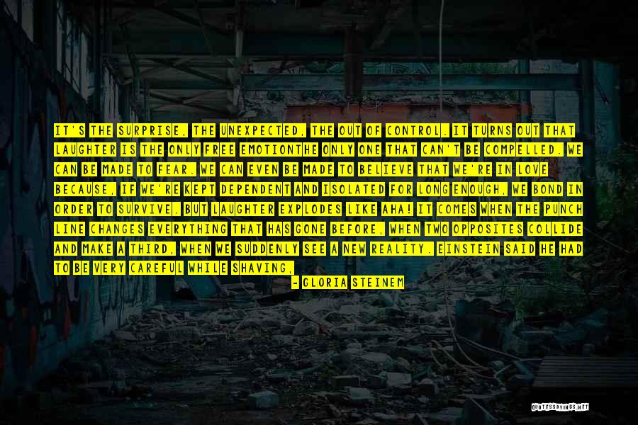 Can't Control Love Quotes By Gloria Steinem Can't Control Love Quotes By Gloria Steinem
