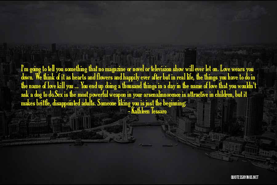 Can't Control Love Quotes By Kathleen Tessaro Can't Control Love Quotes By Kathleen Tessaro
