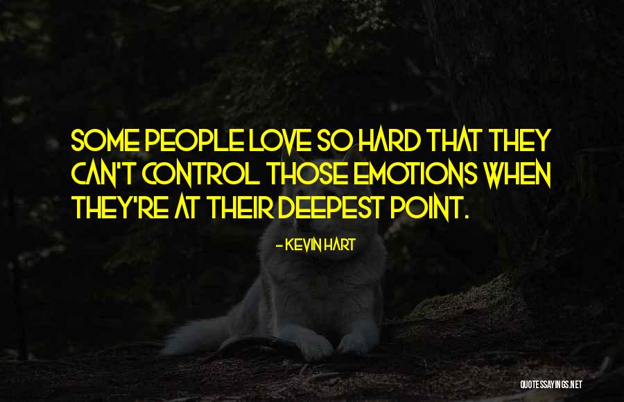 Can't Control Love Quotes By Kevin Hart