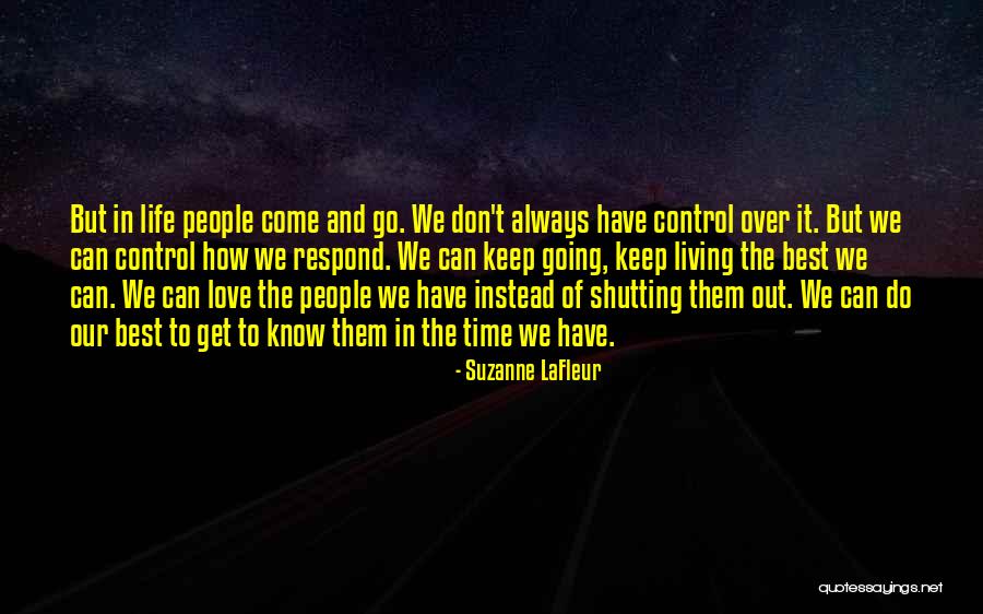 Can't Control Love Quotes By Suzanne LaFleur