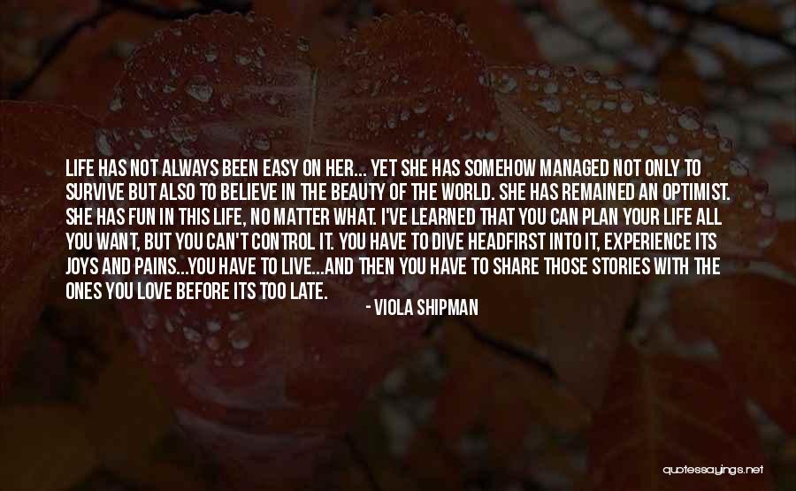 Can't Control Love Quotes By Viola Shipman