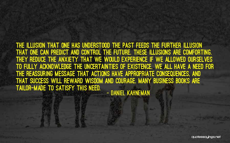 Can't Control The Future Quotes By Daniel Kahneman