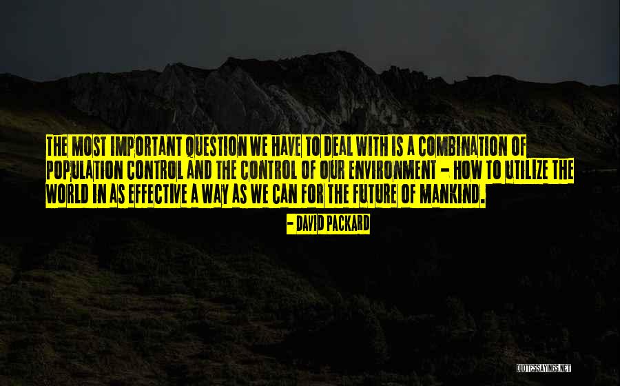 Can't Control The Future Quotes By David Packard