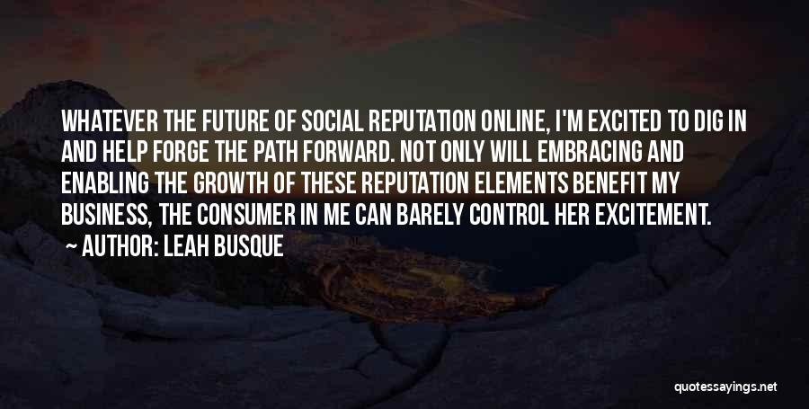 Can't Control The Future Quotes By Leah Busque