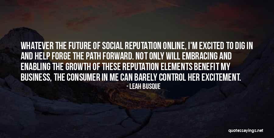 Can't Control The Future Quotes By Leah Busque