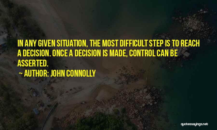 Can't Control The Situation Quotes By John Connolly