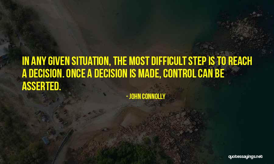 Can't Control The Situation Quotes By John Connolly