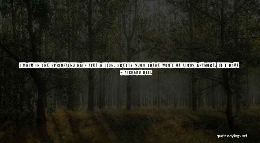 Can't Cry Anymore Quotes By Richard Hell Can't Cry Anymore Quotes By Richard Hell