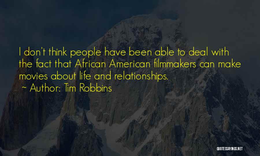 Can't Deal With Life Quotes By Tim Robbins