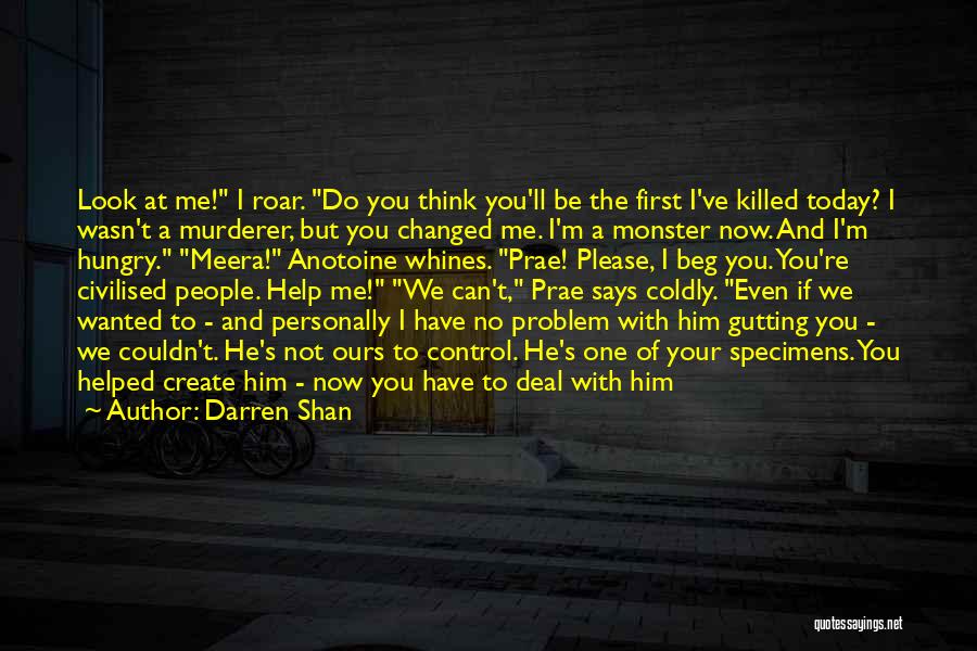 Can't Deal With You Quotes By Darren Shan