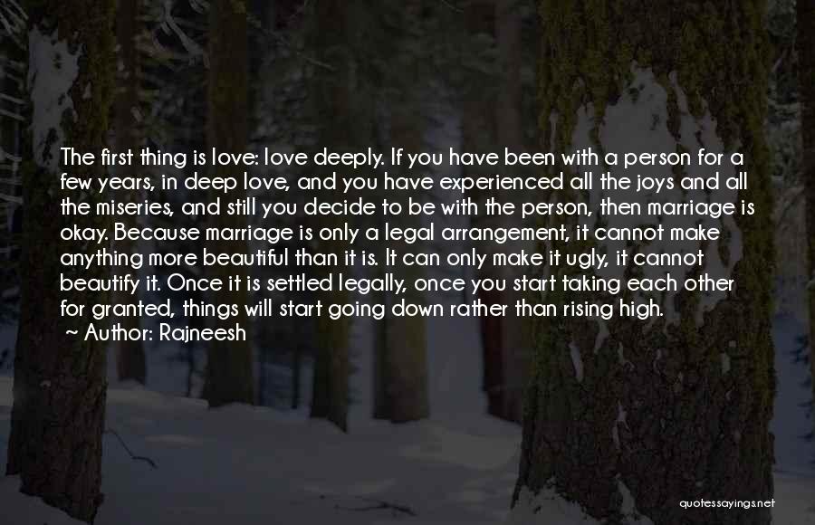 Can't Decide Love Quotes By Rajneesh