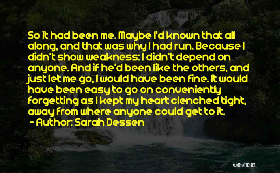Can't Depend Anyone Quotes By Sarah Dessen
